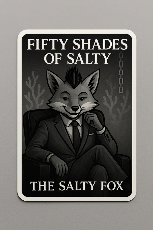 "Fifty Shades of Salty" Sticker – 3"
